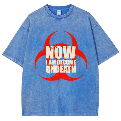 Now I am become Undeath Vintage Distressed T-shirt