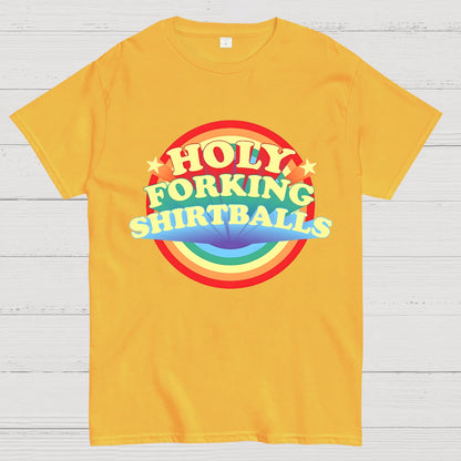 The Good Shirt Holy Forking Shirtballs Geek T-Shirt