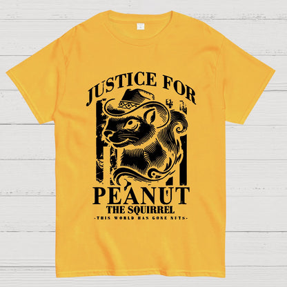 Justice For Peanut The Squirrel This World Has Gone Nuts Geek T-Shirt