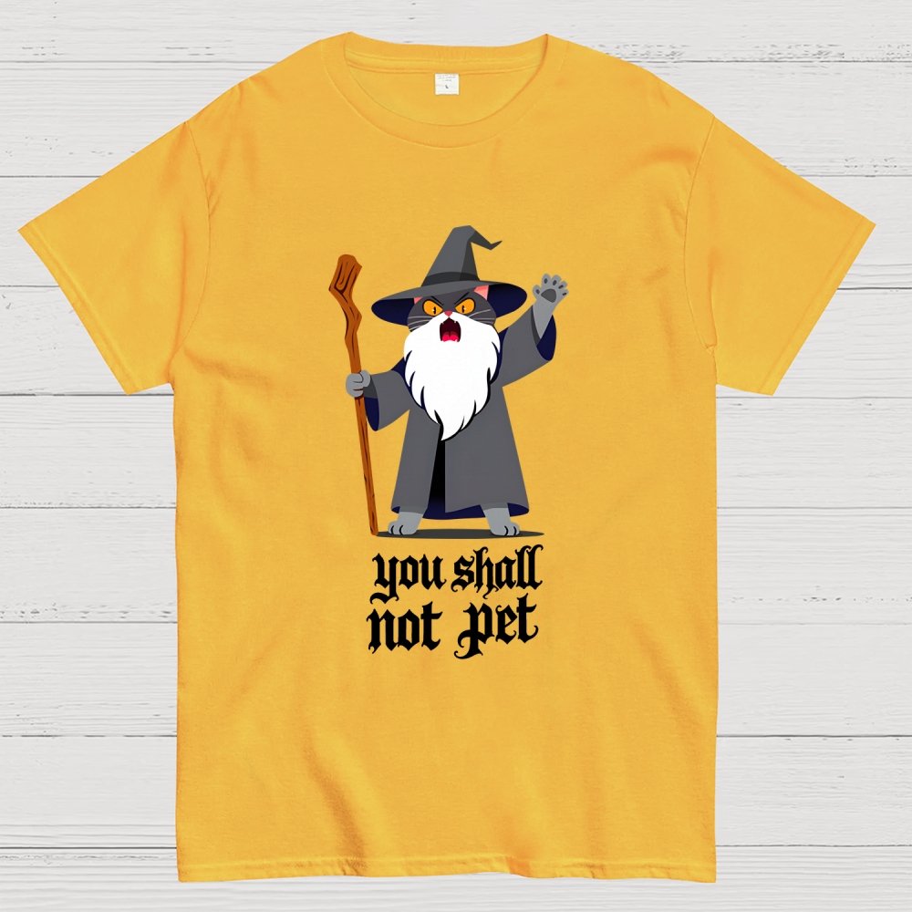 You Shall Not Pet Geek T-Shirt