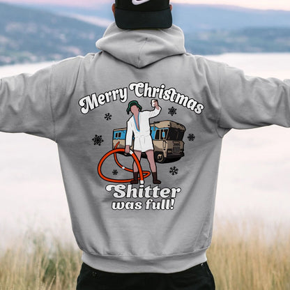 Merry Christmas Shitter Was Full Printed Back Unisex Cotton Hoodie