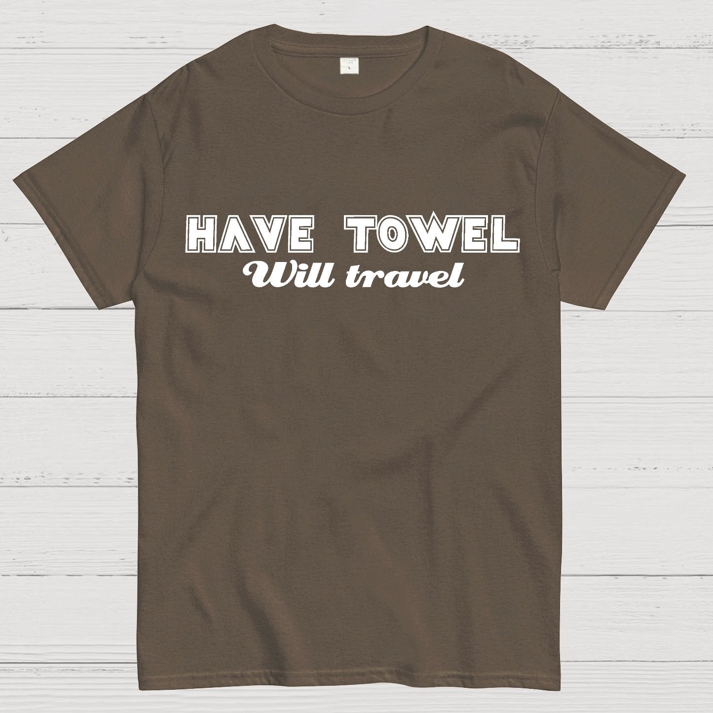 Have Towel Geek T-Shirt