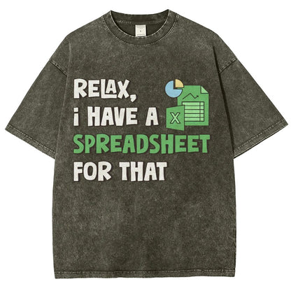 Relax I Have a Spreadsheet For That Vintage Distressed T-shirt