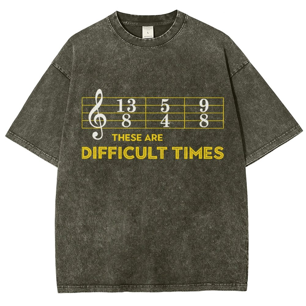 Music Difficult Times Vintage Distressed T-shirt