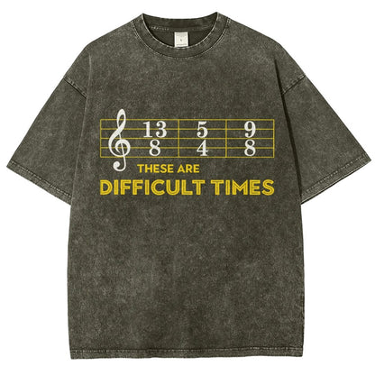 Music Difficult Times Vintage Distressed T-shirt