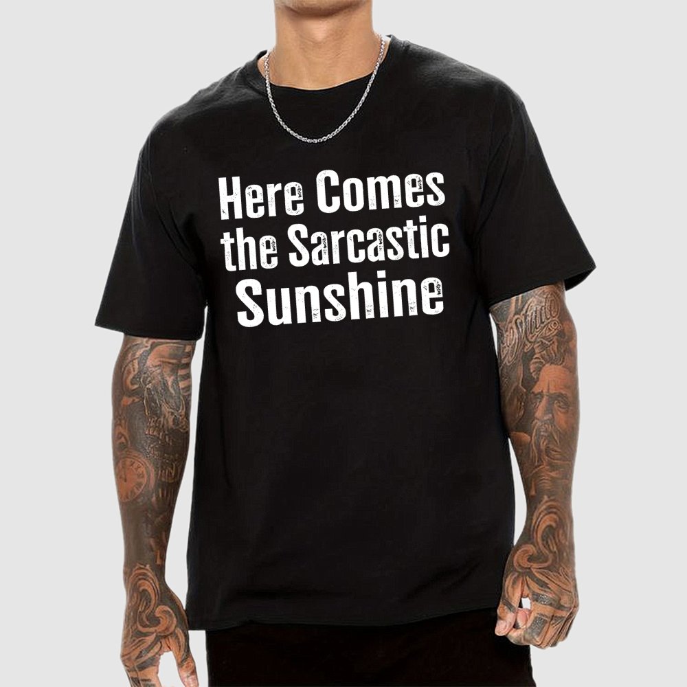 Here Comes The Sarcastic Sunshine Geek T-Shirt