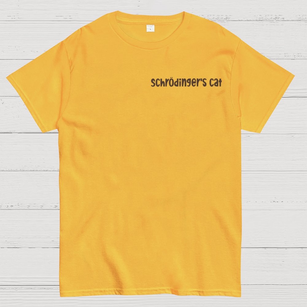 Schrodinger's Cat Escape Plan Front And Back Printing Geek T-Shirt
