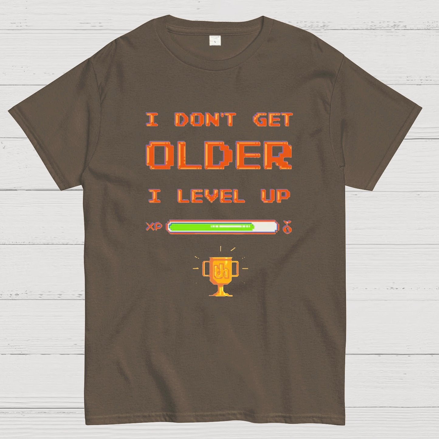 I DON'T GET OLDER I LEVEL UP Geeky T-Shirt