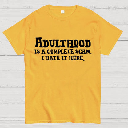 Adulthood Is A Scam Geek T-Shirt