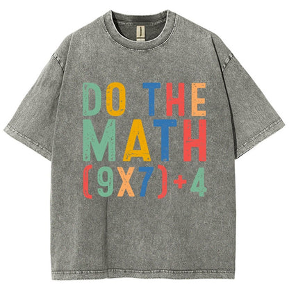 Do The Math 67 Meme Funny Six Seven Vintage Distressed T-shirt