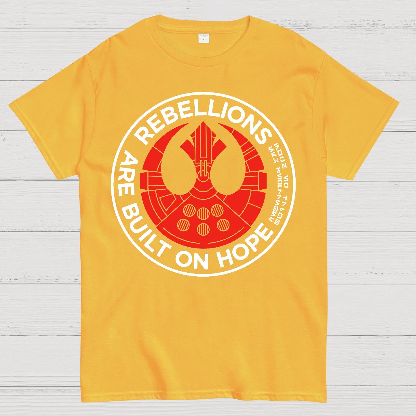 Rebellions Are Built on Dreams Geek T-Shirt
