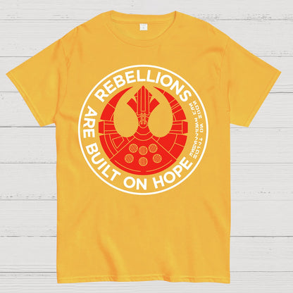 Rebellions Are Built on Dreams Geek T-Shirt
