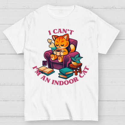 I Can't. I'm an Indoor Cat Geek T-Shirt