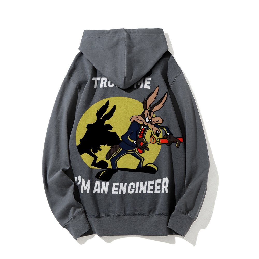 Trust Me I'm An Engineer Printed Back Cotton Hoodie