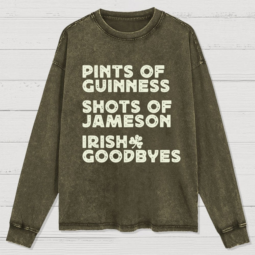 Pints Shots Goodbyes-St. Patrick's Day Washed Long Sleeve Tee