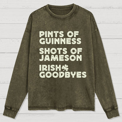 Pints Shots Goodbyes-St. Patrick's Day Washed Long Sleeve Tee