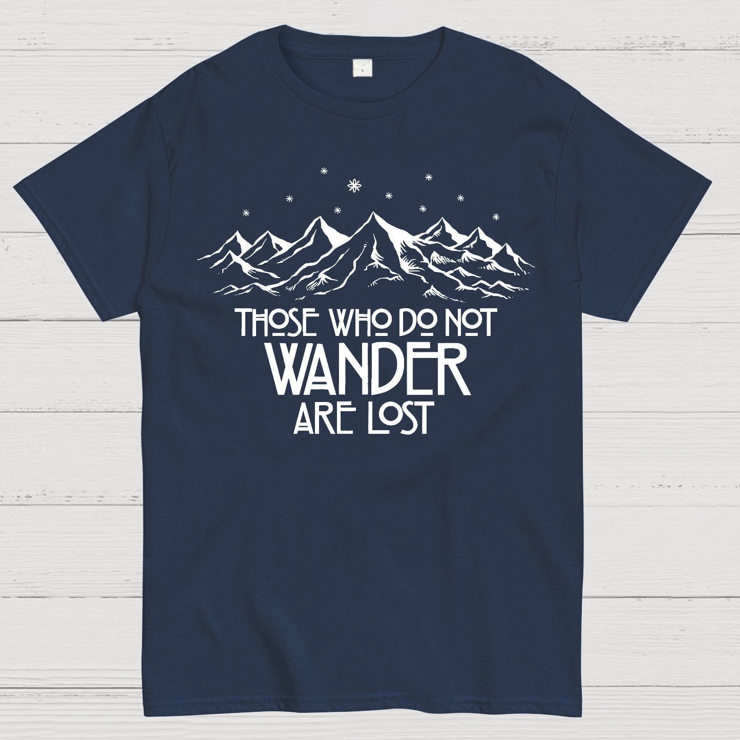Those Who Do Not Wander Geek T-Shirt