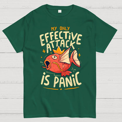 My Only Effective Attack Is Panic Panic Attack Geek T-Shirt