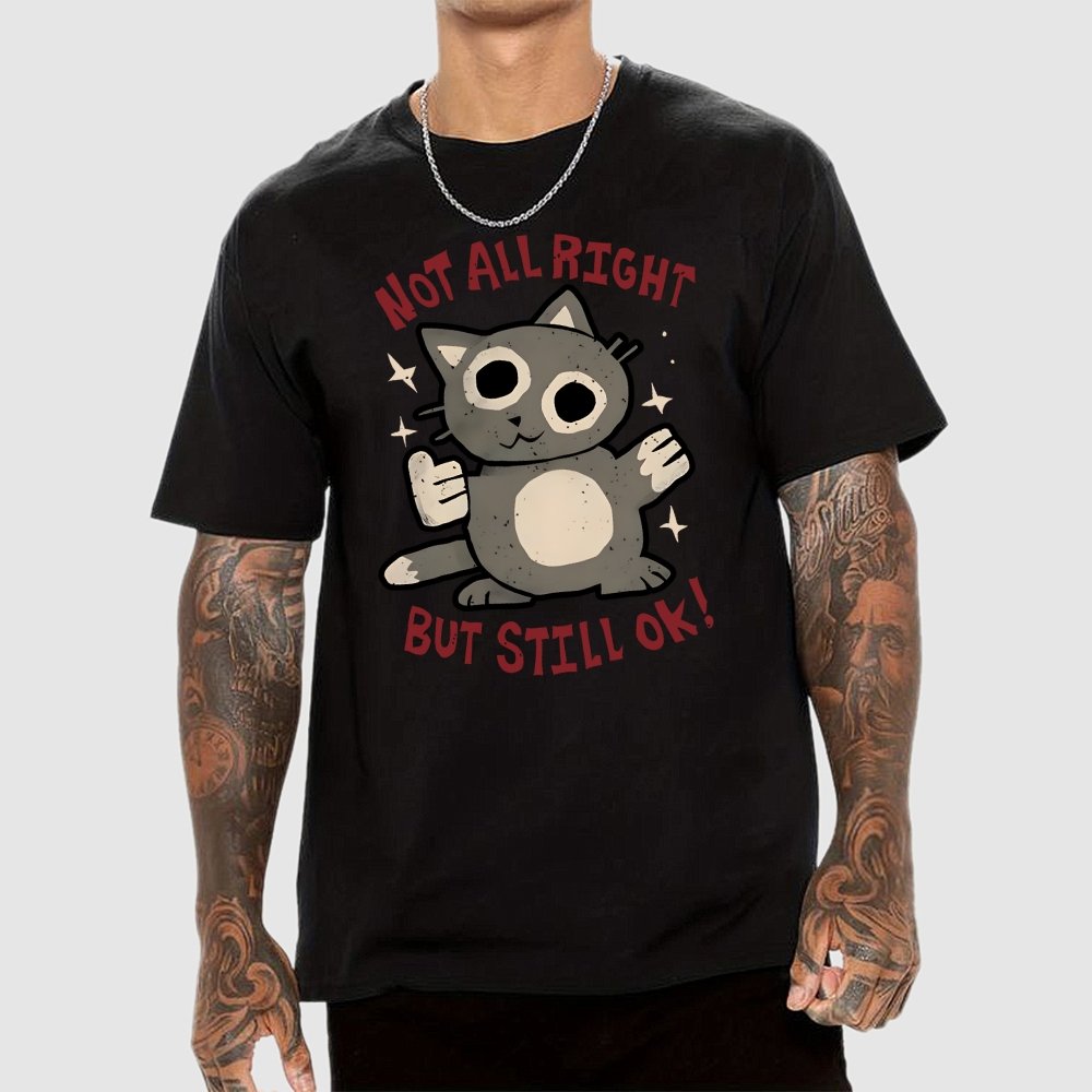Not All Right But Still Ok Unisex Geek T-Shirt