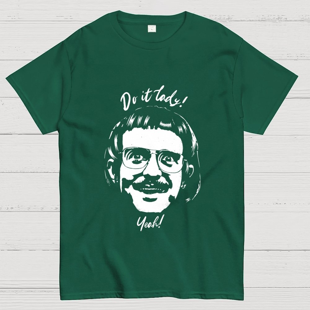 Do It Lady! Unisex Geek T-Shirt