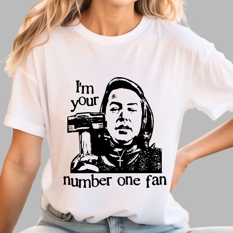 I'm Your Number One Fan Geek T-Shirt