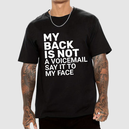 Say It To My Face Geek T-Shirt