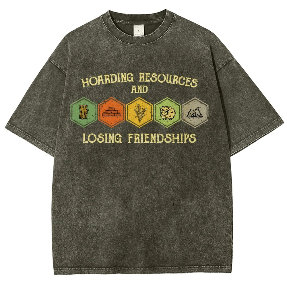 Hoarding Resources And Losing Friends Vintage Distressed T-shirt