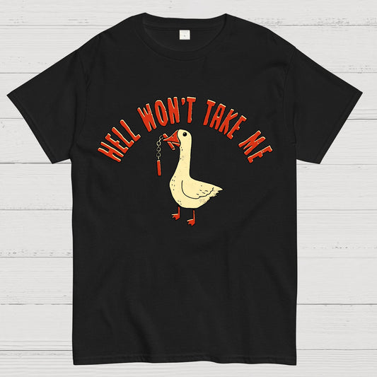 Hell Won't Take Me Geek T-Shirt