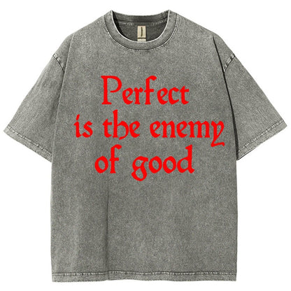 Perfect Is The Enemy Of Good - Voltaire Vintage Distressed T-shirt