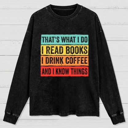 Read Books and Know Things Washed Long Sleeve Tee