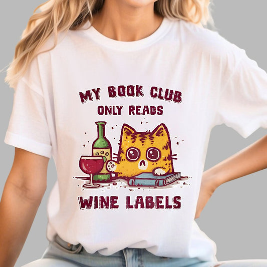 My Book Club Reads Wine Labels Geek T-Shirt
