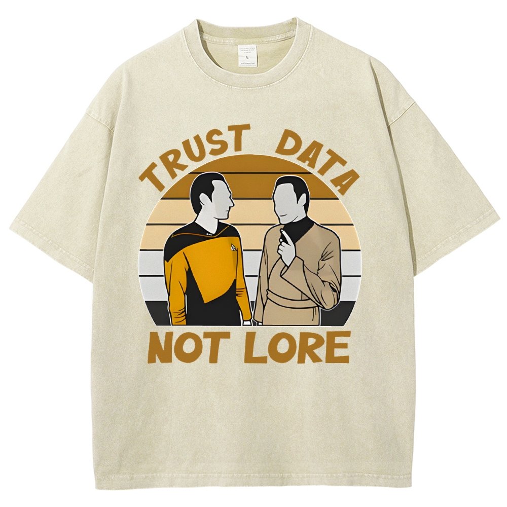 Trust Data Not Lore Vintage Distressed T-shirt