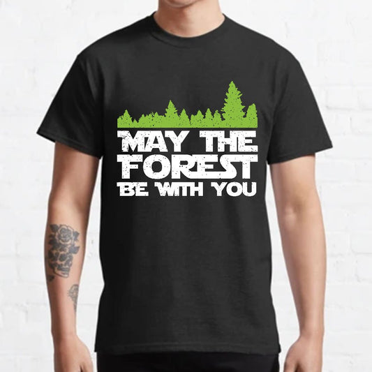 May The Forest Be With You Geeky T-Shirt