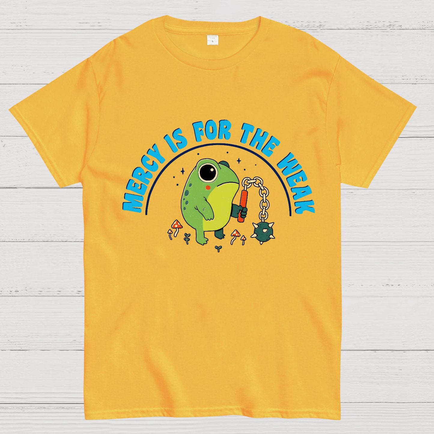 Mercy Is For The Weak Geek T-Shirt