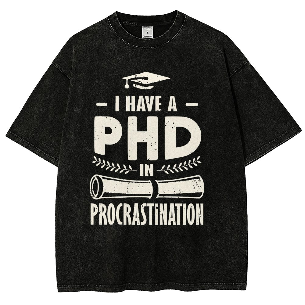 PHD In Procrastination Vintage Distressed T-shirt