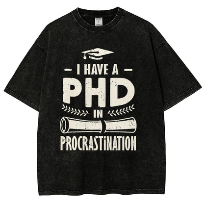 PHD In Procrastination Vintage Distressed T-shirt