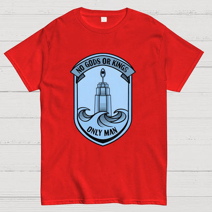 No Gods Or Kings Only Man Geek T-Shirt