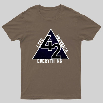 life universe everything Geeky T-Shirt