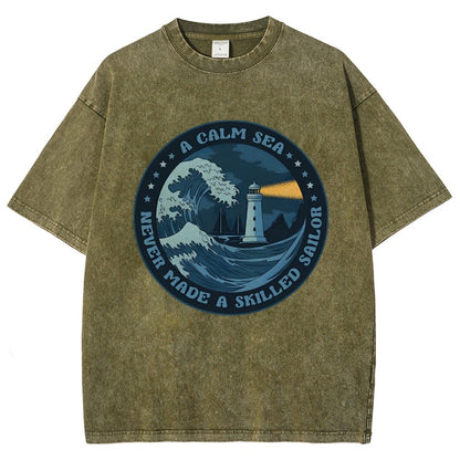 A Calm Sea Never Made A Skilled Sailor Vintage Distressed T-shirt