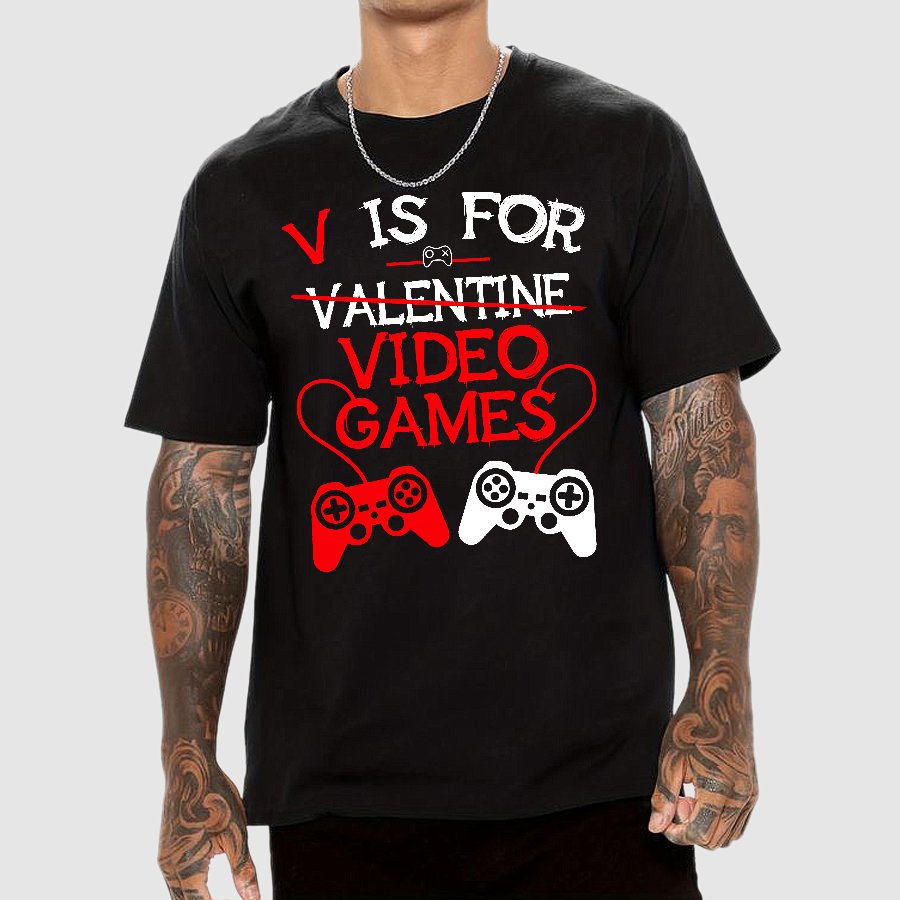 V Is For Video Games Funny Valentines Day Gamer Boy Men Gift Nerd T-Shirt