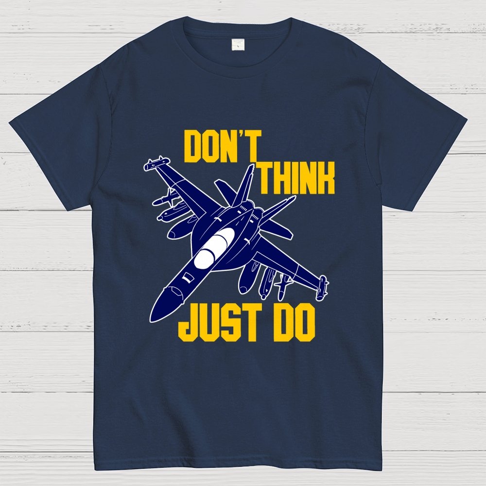 Don't Think Just Do Geek T-Shirt