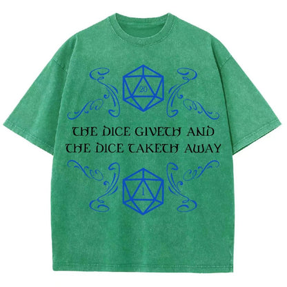 The Dice Giveth And Taketh Away Tabletop RPG Gaming Vintage Distressed T-shirt