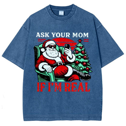 Ask Your Mom Funny Santa Vintage Distressed T-shirt