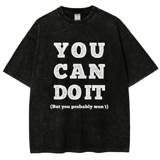 You Can Do It Vintage Distressed T-shirt