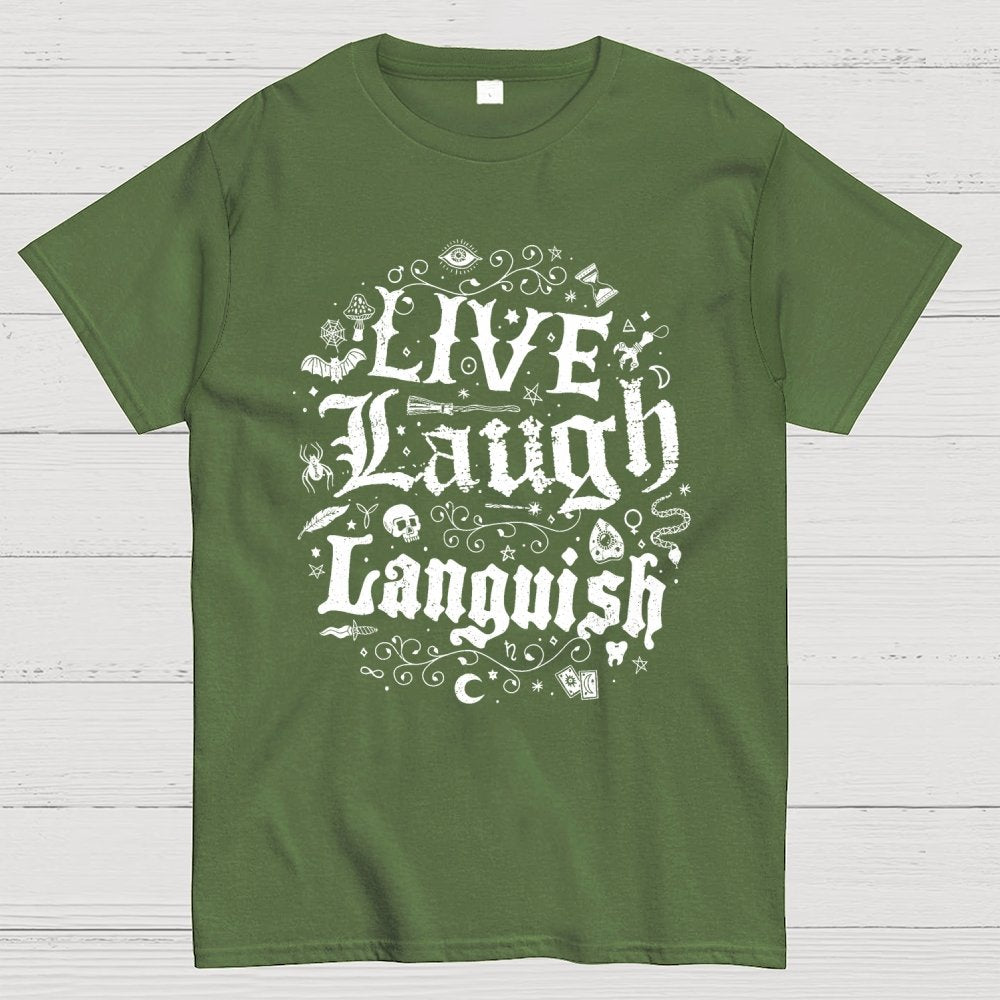 Live Laugh Languish Unisex Geek T-Shirt