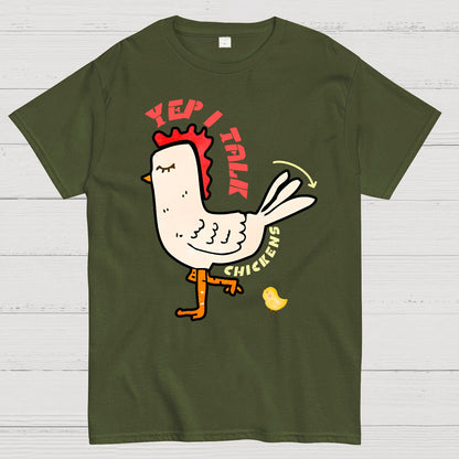 Best Yep I Talk To Chickens Geek T-Shirt