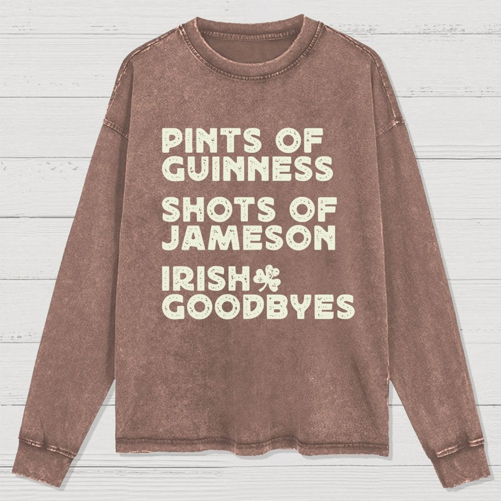 Pints Shots Goodbyes-St. Patrick's Day Washed Long Sleeve Tee