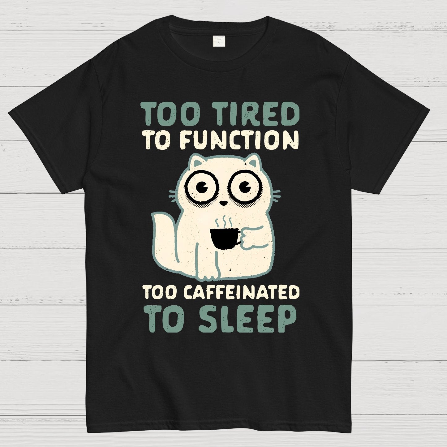 Too Tired Geek T-Shirt
