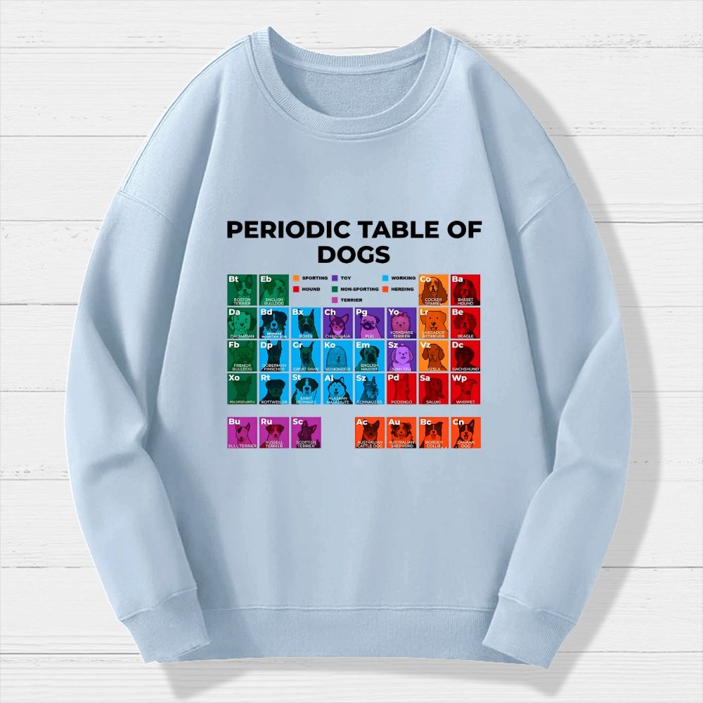 Periodic Table of Dogs Dog Lover Funny Science Geek Cotton Sweatshirt