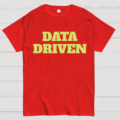 Data Driven Geek T-Shirt
